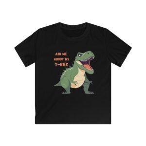 Ask Me About T-Rex - Dinosaursn - Kids T- shirt