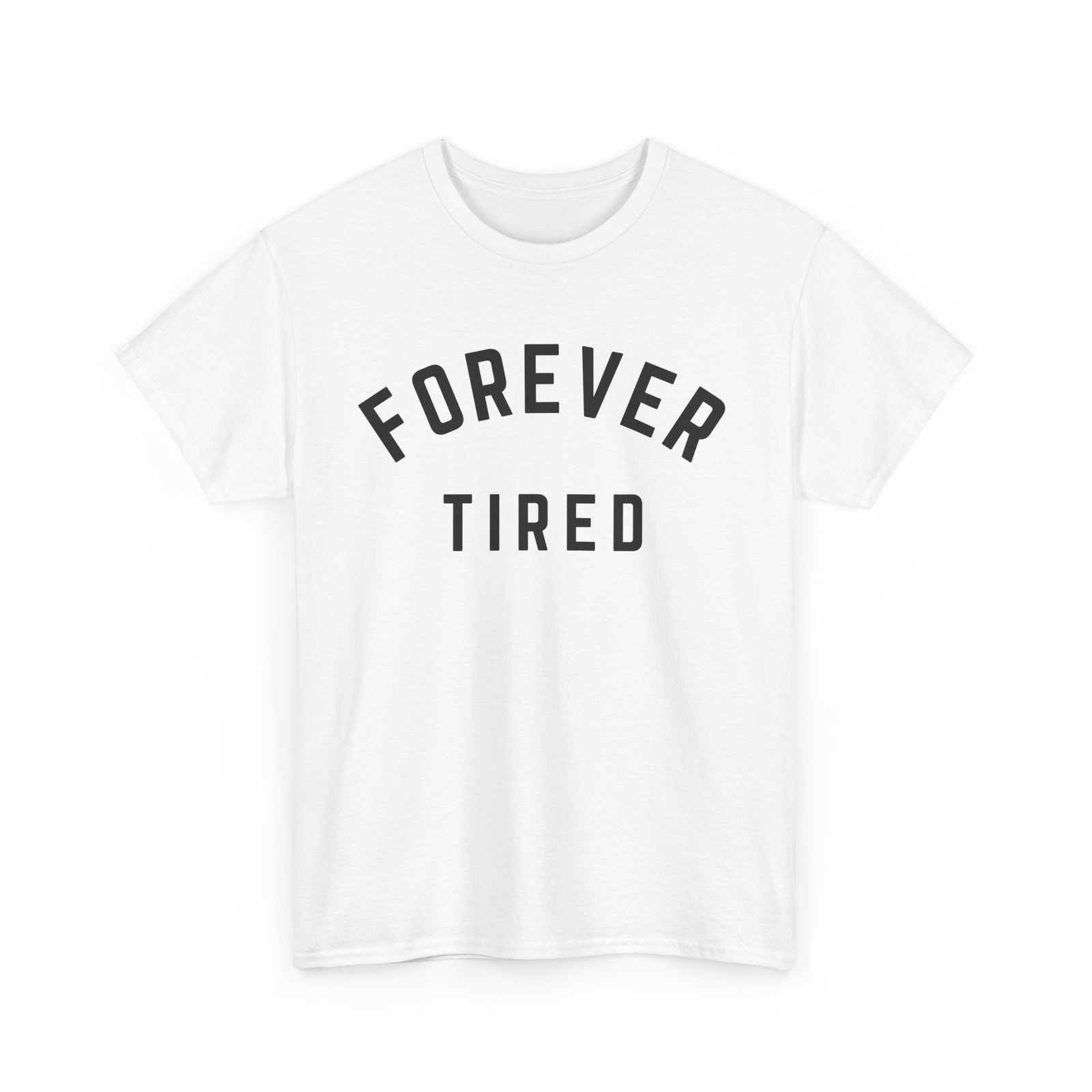 Forever Tired - Funny Tee Forever Tired - Funny Tee - Image 2
