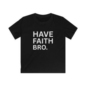 Alternative view of Have Faith Bro