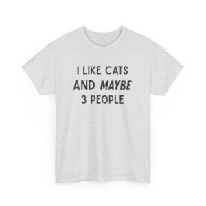 I Like Cats and Maybe 3 People