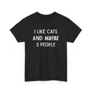 I Like Cats and Maybe 3 People