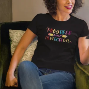 Progress Over Perfection