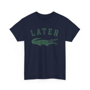 HANGINGLINE APPAREL Alternative view of Later Alligator - Later gator - custom t shirts