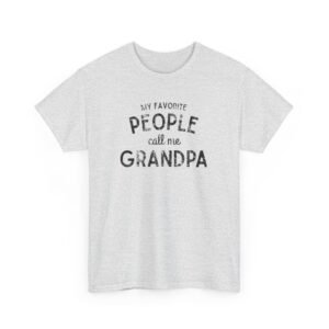 My Favorite People Call Me Grandpa